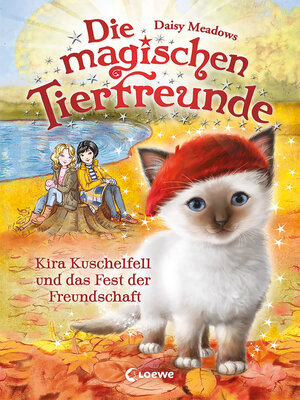 cover image of Kira Kuschelfell und das Fest der Freundschaft